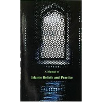 A Manual of Islamic Beliefs and Practice - Vol 2