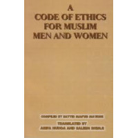 A Code of Ethics for Muslim Men and Women