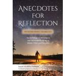 Anecdotes for Reflection - New Revised Edition - Volumes 1 to 5