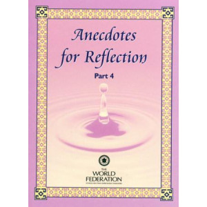 Anecdotes for Reflection - Part IV