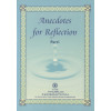 Anecdotes for Reflection - Part I