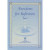 Anecdotes for Reflection - Part II