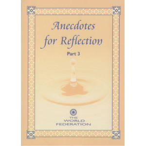 Anecdotes for Reflection - Part III