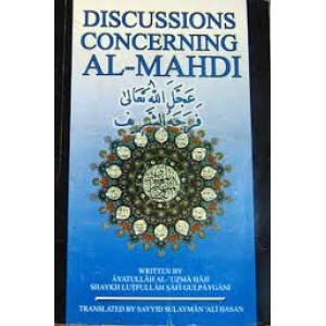 Discussions concerning Al-Mahdi