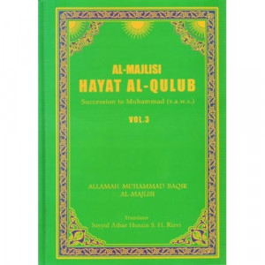 Al Majlisi - Hayat Al Qulub - Vol 3