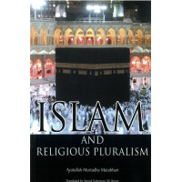 Islam and Religious Pluralism - 2nd Edition