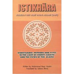 Istikhara - Seeking the Best from Allah (swt)
