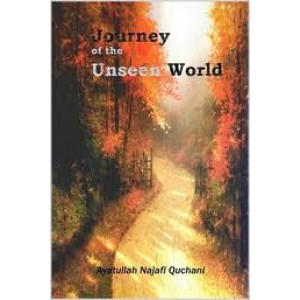 Journey of the Unseen World