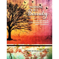 Nothing But Beauty - Karbala Anthology