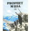 Prophet Musa - Part 2