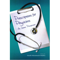 Prescriptions for Physicians - An Islamic Perspective
