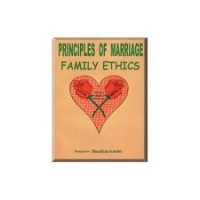 Principles of marriage and Family Ethics