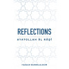 Reflections from Ayatollah Āl Rāḍī Reflections from Ayatollah Āl Rāḍī