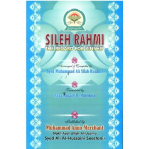 Sileh Rahmi - The Regard of Kinship