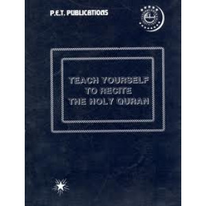 Teach Yourself to Recite The Holy Quran