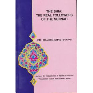 The Shia: The real followers of the Sunnah