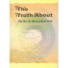 The Truth about the Shia Ithna-asheri Faith