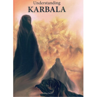 Understanding Karbala - For children aged 10+