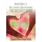 Building a Successful Relationship - The Heavenly Path