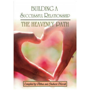 Building a Successful Relationship - The Heavenly Path