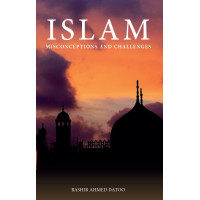 Islam : Misconceptions and Challenges