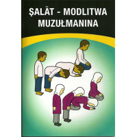 Salat. Modlitwa muzułmanina (Polish Language)