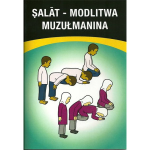 Salat. Modlitwa muzułmanina (Polish Language)