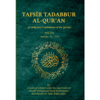 Tafsir tadabbur al-Qur'an (a reflective Commentary of the Qur'an) Juz' 30