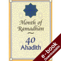 40 Ahadith: Month of Ramadan - Downloadable Version (EPUB and MOBI)