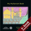 My Muharram Book (EPUB and MOBI)