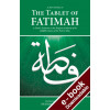 The Tablet of Fatimah Downloadable Version (EPUB and MOBI)