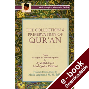 The Collection and Preservation of Quran - Downloadable (PDF)